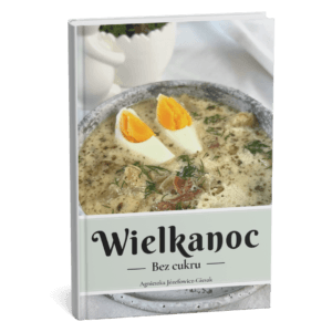 Wielkanoc bez cukru