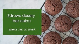 zdrowe desery bez cukru