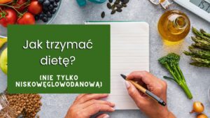 jak trzymać dietę