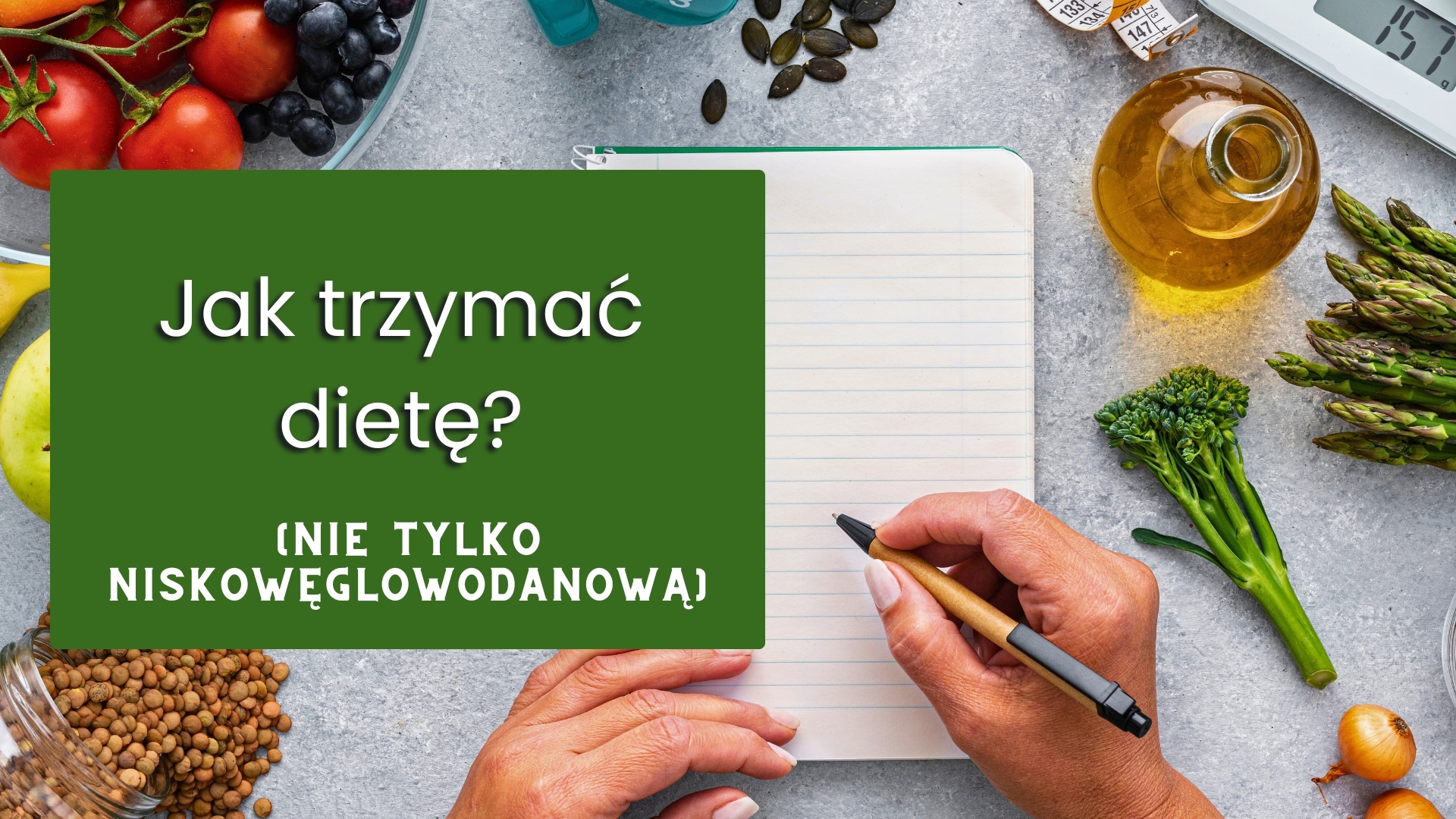 jak trzymać dietę