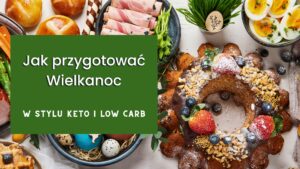 wielkanoc keto i low carb