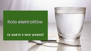 rola elektrolitów